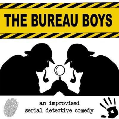 There's no crime too small for this improvised serial detective comedy. Petty theft. Petty jaywalking. Petty petting. The Bureau Boys are on the case.