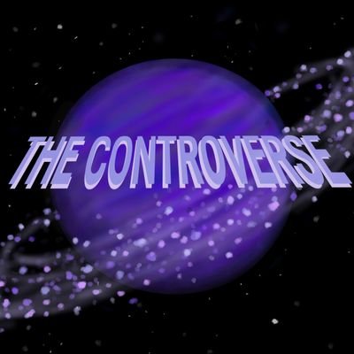 The Controverse Podcast, a controversial universe of topics and discussions explored by a 24yearold with unwarranted opinions