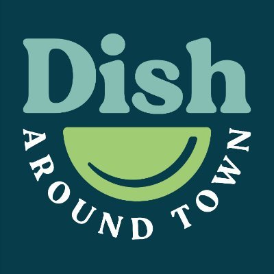 Dish Around Town