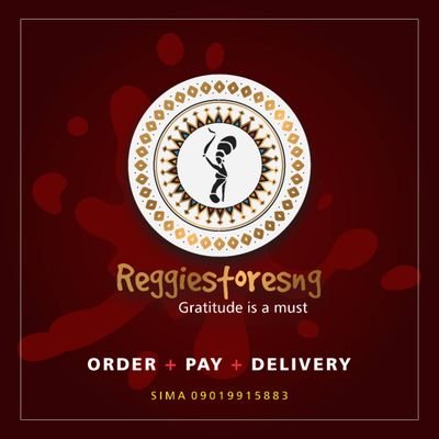 @REGGIESTORESNG
Order + Pay + Delivery 
Business Contact - 09019915883
Gratitude is a must.