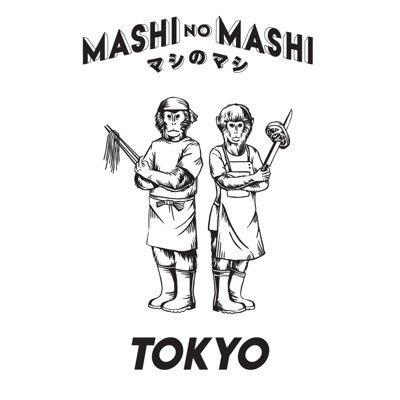 MASHI NO MASHI TOKYO Official Twitter | Open ONLY SATURDAY 12:00-15:00/18:00-21:00( L.O 20:00 )