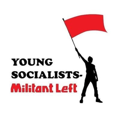 Young Socialists are a youth organisation affiliated to @Militant_Left and the Committee for a Workers International. @CwiSocialist