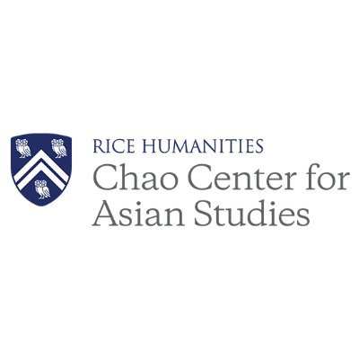 The Chao Center for Asian Studies @RiceUniversity focuses on transnational, transhistoric, diasporic, and global movements of peoples and cultures of Asia.