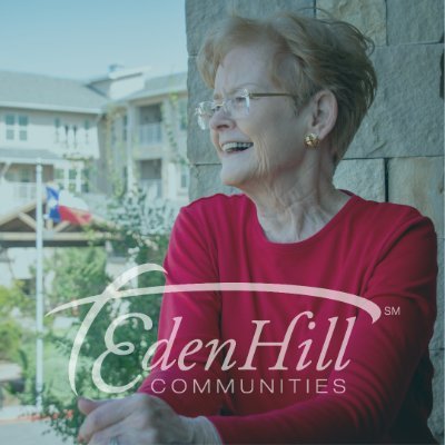 EdenHill Communities is a leading advocate of healthy aging in the Texas Hill Country.