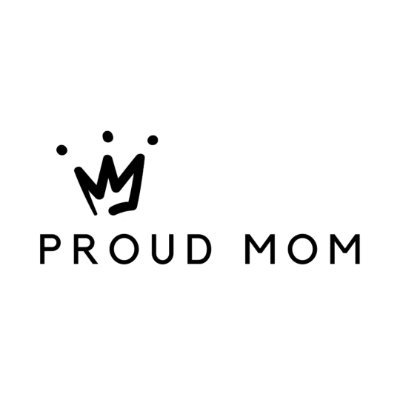 Proud Mom is your 