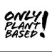 Itsonlyplantbased (@onlyplantbased) Twitter profile photo Itsonlyplantbased (@onlyplantbased) Twitter profile photo