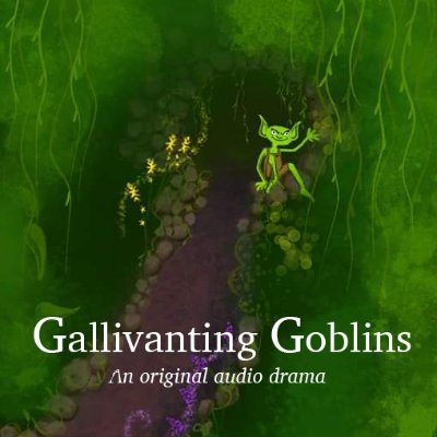 Gallivanting Goblins