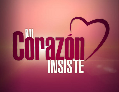 Cuenta oficial de Mi Corazon Insiste, proximamente por @Telemundo!