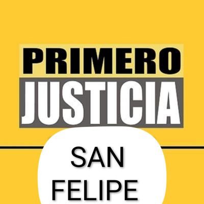 Nueva cuenta oficial de Primero Justicia en el Municipio San Felipe, Estado Yaracuy, la anterior fue secuestrada. Fuerza del Cambio. Fuerza de la Unidad 💛