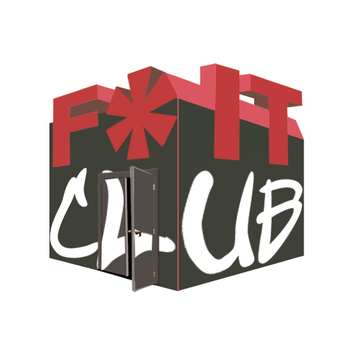 F*It Club