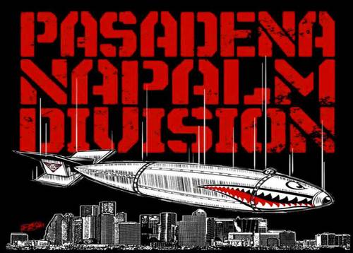 PNDrocks's profile picture. Pasadena Napalm Division is here to drop a big F-Bomb of old school in your city, ring the bell, and announce that class is now in session!