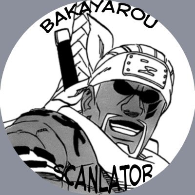 Bakayarou scanlator