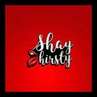 Shay Thirsty (@shaythirsty) 's Twitter Profile