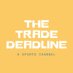 The Trade Deadline (@_TradeDeadline) Twitter profile photo