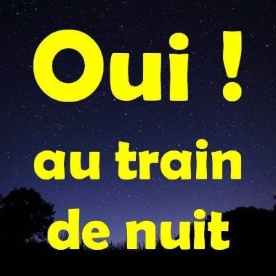 Pour le développement des trains de nuit en Région Auvergne-Rhône-Alpes, en France et en Europe !