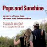 PopsandSunshine's profile picture. Freelance writer. Author of Pops and Sunshine, the golf novel and screenplay. 
Novel available at Amazon/Kindle eBooks. Link below: