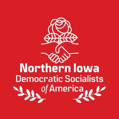 We are a group of Iowan socialists & leftists organizing a chapter of DSA in Northern Iowa—to build working class power & combat capitalism on a local level.
