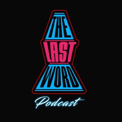 The Last Word Podcast with @lastwordgianka @menorsowavy Page Ran by Management Inquiries: lastworddpodcast@gmail.com