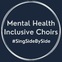 Mental Health Inclusive Choirs(@SingSideBySide) 's Twitter Profileg