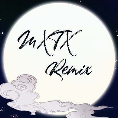 an 18+ remix challenge for all novels by Mòxiāng Tóngxiù and their adaptations, run on AO3