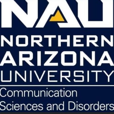 NauCsd's profile picture. We are the Department of Communication Sciences & Disorders at Northern Arizona University.  M.S. in Speech-Language Pathology, BS in CSD, and SLPA Certificate