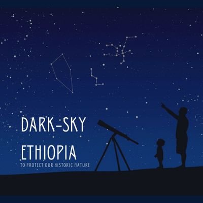 To Protect Our Historical Night Sky Environment. #Ethiopia🇪🇹 Under @Ethiosss