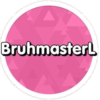 BruhMasterL1's profile picture. BRUHMASTERL ACCOUNT.