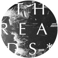 Threads* (@threadsthemusic) 's Twitter Profile Photo Threads* (@threadsthemusic) 's Twitter Profile Photo