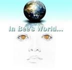 In Bee's World.....