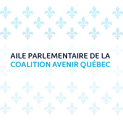 Compte de l'aile parlementaire de la Coalition Avenir Québec #CAQ