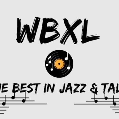 WBXL is a Jazz & Talk online network, and part of the Black on Black Network Family. Hear the BEST Jazz &Talk 24 hours, 7 day a week.