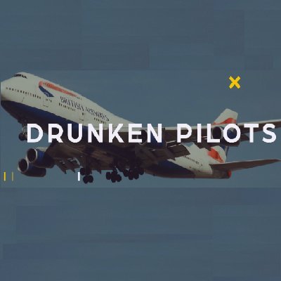 Two Pilots, Multiple Drinks, One Plane..