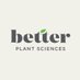 Better Plant Sciences (@better_plant) Twitter profile photo Better Plant Sciences (@better_plant) Twitter profile photo