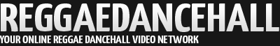 reggaemedia's profile picture. Your Online Reggae Dancehall Video Network