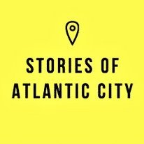 Stories of Atlantic City is a collaborative project focused on telling restorative, untold stories about the city and its people.