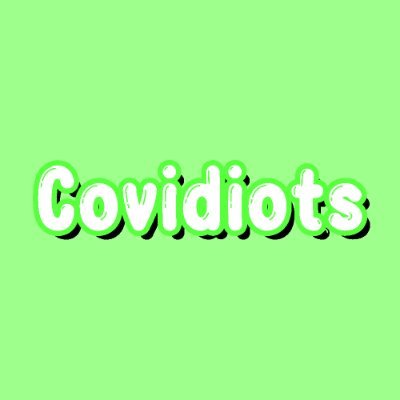 Welcome to the offical Twitter Page for the Covidiots Podcast Youtube:https://t.co/dq1XXZGcVx .Ran by Craig