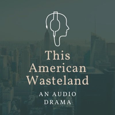 This American Wasteland is an audio drama that chronicles a post-apocalyptic America through archived accounts. Written/Created by @srsounddesign