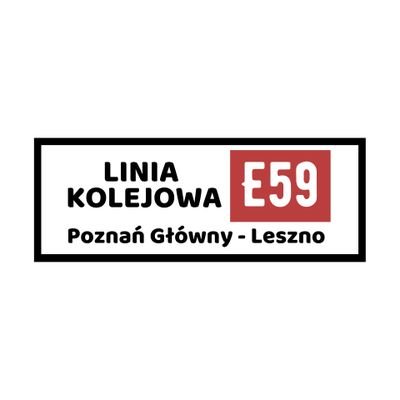 Linia E59 - utrudnienia, komunikaty, informacje dla pasażerów w Wielkopolsce. Odcinek Poznań-Leszno i nieco dalej 😉