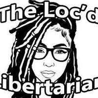 The Loc'd Libertarian | Life & Business Coach 👽(@locdlibertarian) 's Twitter Profile Photo