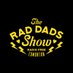 The Rad Dads Show (@raddadsshow) Twitter profile photo The Rad Dads Show (@raddadsshow) Twitter profile photo