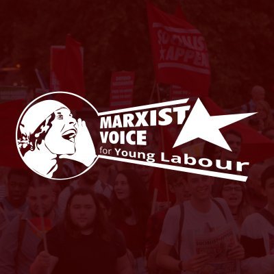 MarxistVoice4YL's profile picture. We're a group of young workers and students running as the Marxist Voice for Young Labour platform in the upcoming Young Labour elections and Momentum primaries