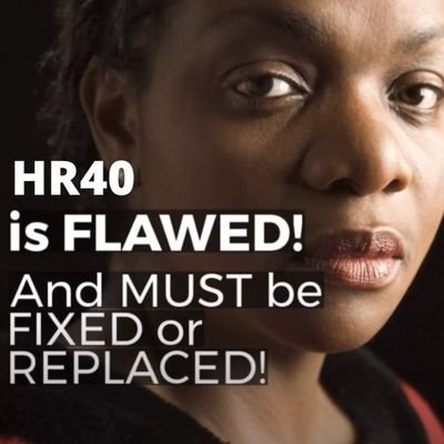 HR40, the Bill to create a commission to study & develop #Reparations proposals, is flawed. BUT, it CAN be fixed!
Follow us to learn more!