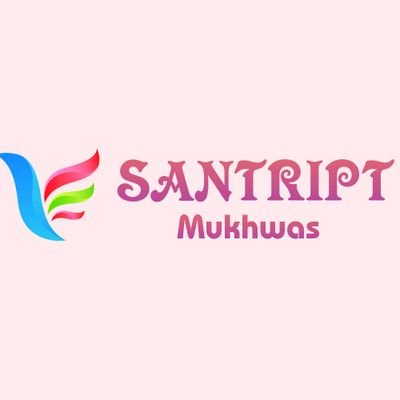 Santript Mukhwas Profile