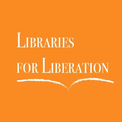 Libraries for Liberation