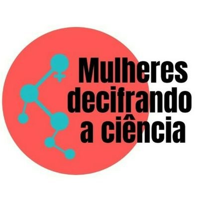 Somos mulheres cientistas que compartilham do desejo de tornar a Ciência acessível para todxs! Vai #Ciencia! #MulheresNaCiencia