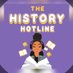 The History Hotline (@TheHistoryHL) Twitter profile photo