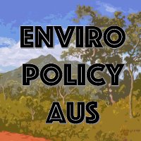 Aus Enviroment and Conservation Policy πΏπ (@enviro_policy) 's Twitter Profile