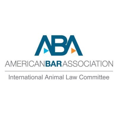 International Animal Law Committee of the American Bar Association's International Law Section