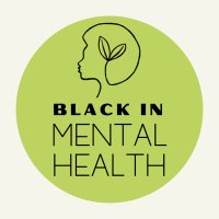 Black In Mental Health (@blackinmh) 's Twitter Profile