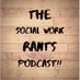 The Social Work Rants Podcast®️ (LMSW) & Author (@socialworkrants) Twitter profile photo